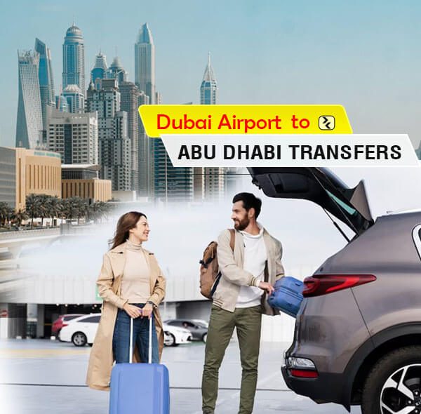 Dubai Airport to Abu Dhabi Transfers